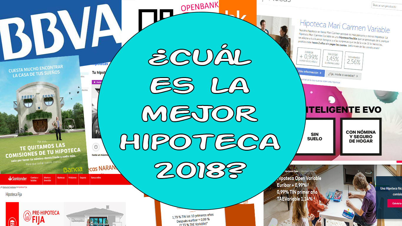 Consejos para elegir hipoteca ¿CUÁL ES LA MEJOR? El Carrito Medio Lleno Consejos para elegir hipoteca ¿CUÁL ES LA MEJOR? El Carrito Medio Lleno